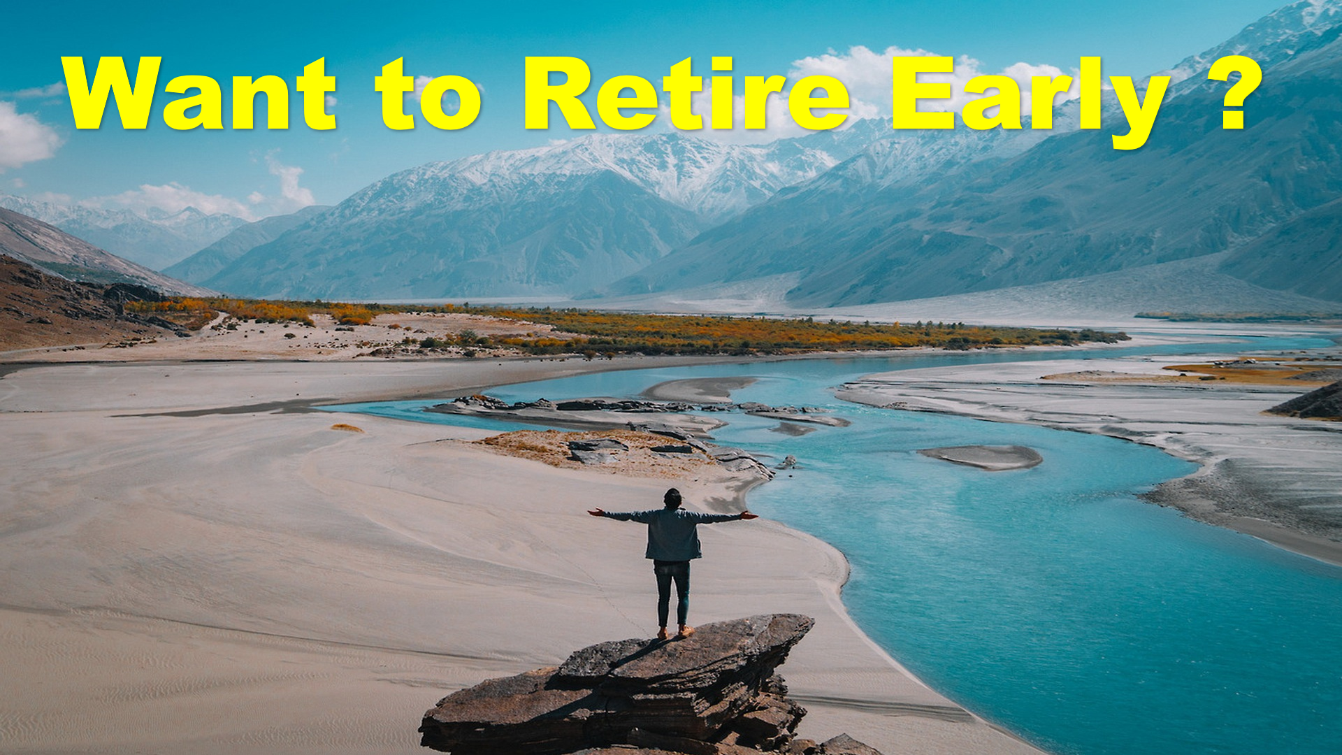 Read more about the article Want to Retire Early – Financial Independence you should look for